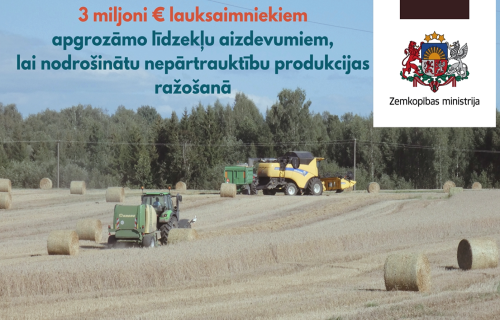 Trīs miljoni eiro apgrozāmo līdzekļu aizdevumam primārās lauksaimniecības produkcijas ražotājiem