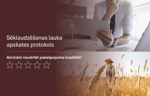 Vienkāršota saziņa ar klientiem, kas saņēmuši e-pakalpojumu "Sēklaudzēšanas lauka apskates veikšana"