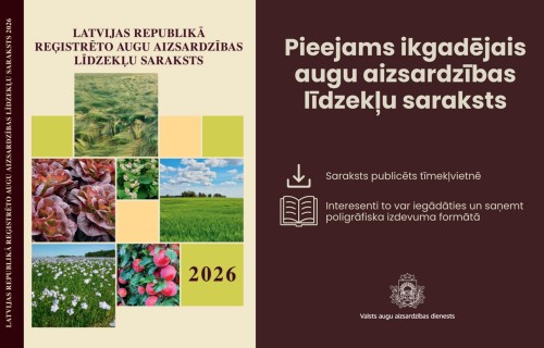 Izdots "Latvijas Republikā reģistrēto augu aizsardzības līdzekļu saraksts 2026"
